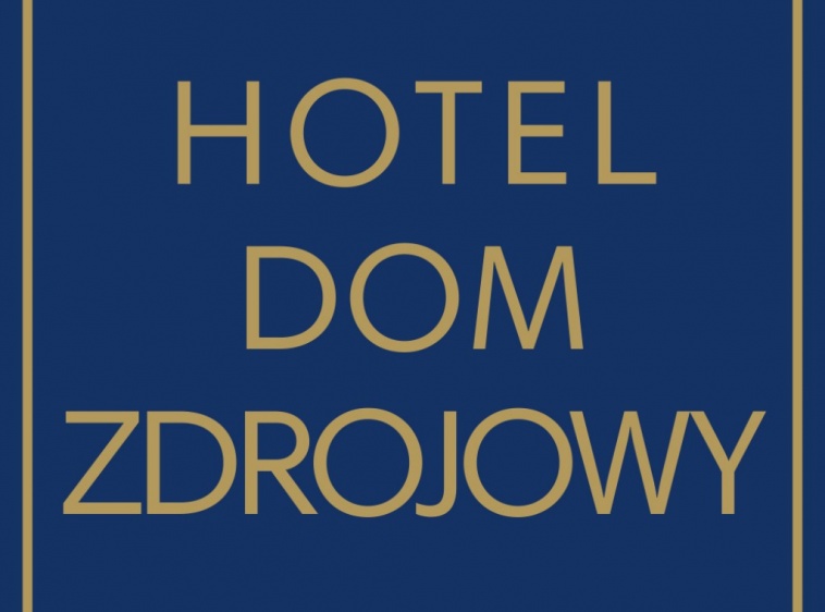 ****Hotel Dom Zdrojowy Resort & SPA ?v=